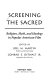 Screening the sacred : religion, myth, and ideology in popular American film /