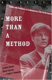 More than a method : trends and traditions in contemporary film performance /