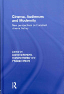 Cinema audiences and modernity : new perspectives on European cinema history /