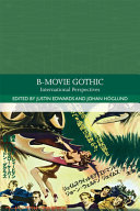 B-movie gothic : international perspectives /
