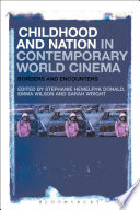 Childhood and nation in contemporary world cinema : borders and encounters /