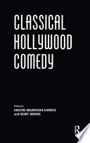 Classical Hollywood comedy /