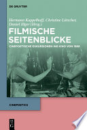 Filmische Seitenblicke : Cinepoetische Exkursionen ins Kino von 1968 /