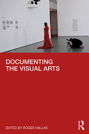 Documenting the visual arts /