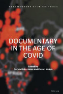 Documentary in the age of COVID /