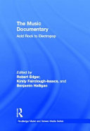 The music documentary : Acid Rock to Electropop /