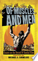 Of muscles and men : essays on the sword and sandal film /