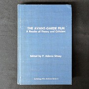 The Avant-garde film : a reader of theory and criticism /