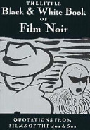 The Little black and white book of film noir /