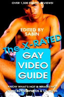 The x-rated gay video guide /