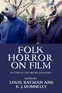 Folk horror on film : return of the British repressed /