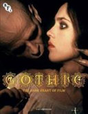 Gothic : the dark heart of film /