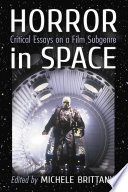 Horror in space : critical essays on a film subgenre /