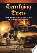 Terrifying texts : essays on books of good and evil in horror cinema /