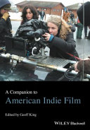 A companion to American indie film /