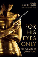 For his eyes only : the women of James Bond /