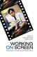 Working on screen : representations of the working class in Canadian cinema /