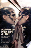 Screening the dark side of love : from Euro-horror to American cinema /