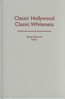 Classic Hollywood, classic whiteness /