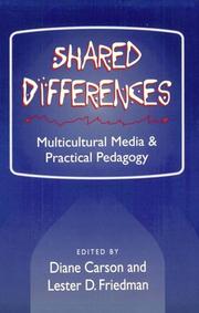 Shared differences : multicultural media and practical pedagogy /