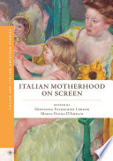 Italian motherhood on screen /