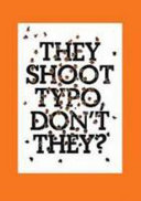 They shoot typo, don't they? : a collection of film poster design /