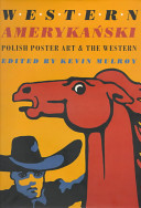 Western amerykański : Polish poster art and the Western /