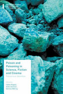 Poison and poisoning in science, fiction and cinema : precarious identities /