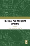 The Cold War and Asian cinemas /