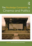 The Routledge companion to cinema and politics /