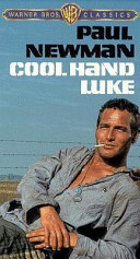 Cool hand Luke /