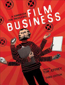 Film business : a handbook for producers /