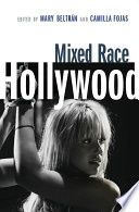 Mixed race Hollywood /