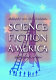 Science fiction America : essays on SF cinema /