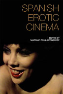 Spanish erotic cinema /