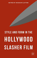 Style and form in the Hollywood slasher film /