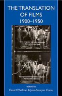 The translation of films, 1900-1950 /