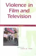 Violence in film and television /