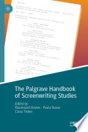 The Palgrave Handbook of Screenwriting Studies /