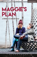 Maggie's plan : based on a story by Karen Rinaldi /
