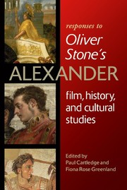Responses to Oliver Stone's Alexander : film, history, and cultural studies /