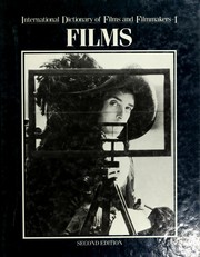 International dictionary of films and filmmakers /
