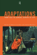 Adaptations : from text to screen, screen to text /