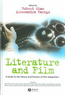 Literature and film : a guide to the theory and practice of film adaptation /