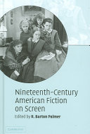 Nineteenth-century American fiction on screen /