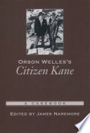 Orson Welles's citizen Kane : a casebook /