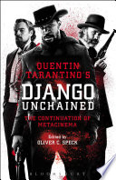 Quentin Tarantino's Django unchained : the continuation of metacinema /