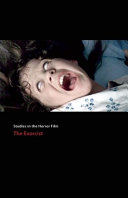 The Exorcist : Studies in the Horror Film /
