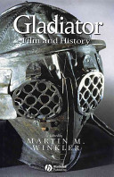 Gladiator : film and history /