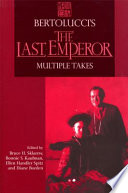 Bertolucci's The last emperor : multiple takes /